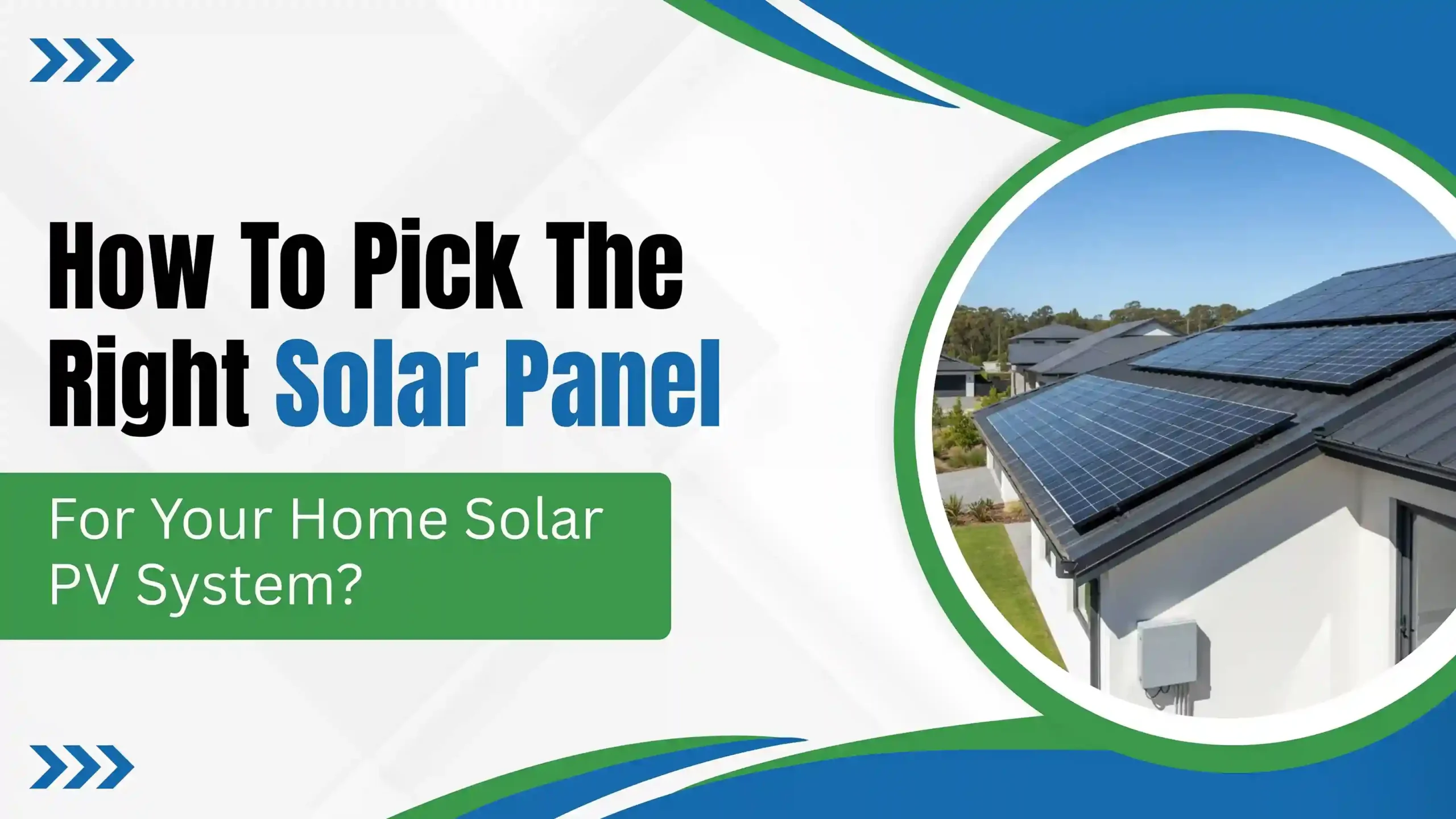 Pick The Right Solar Panel For Your Home