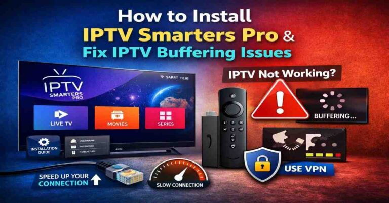 How to Install IPTV Smarters Pro & Fix IPTV Buffering Issues 2026 ...
