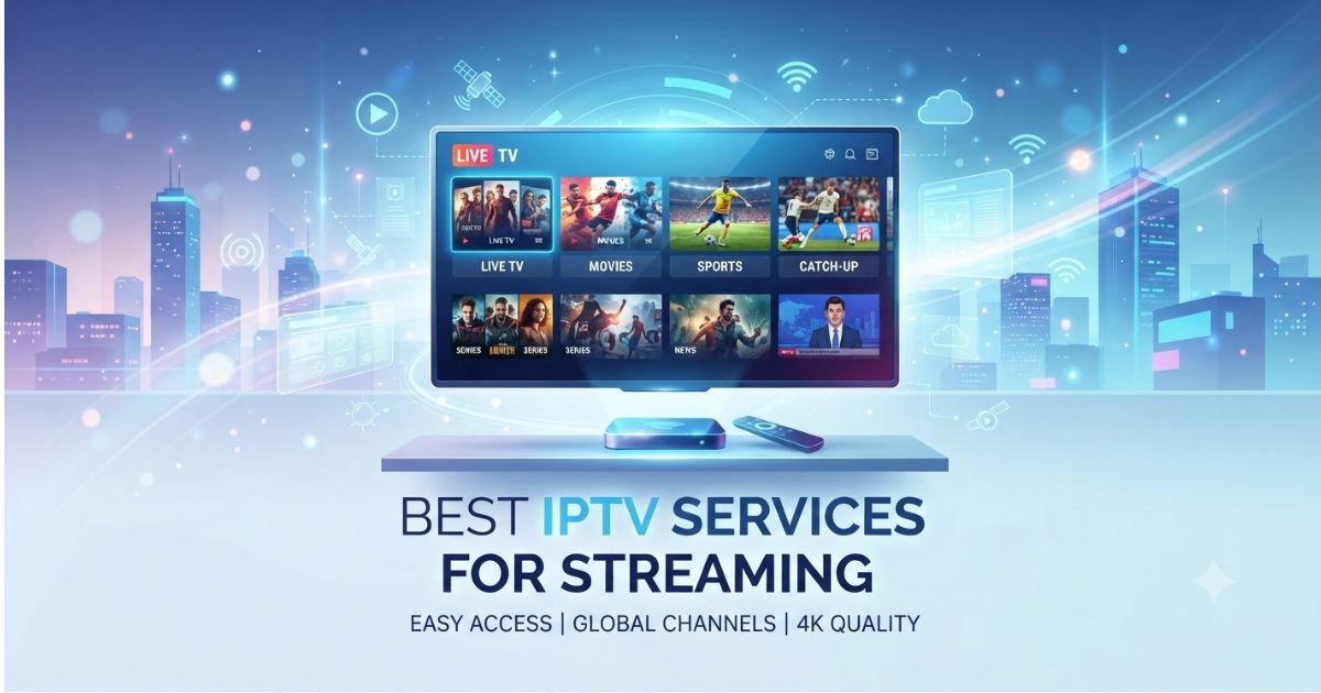 Best IPTV Services