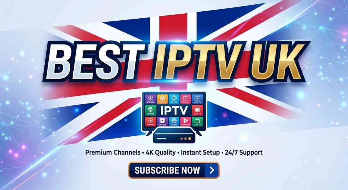 Best IPTV UK