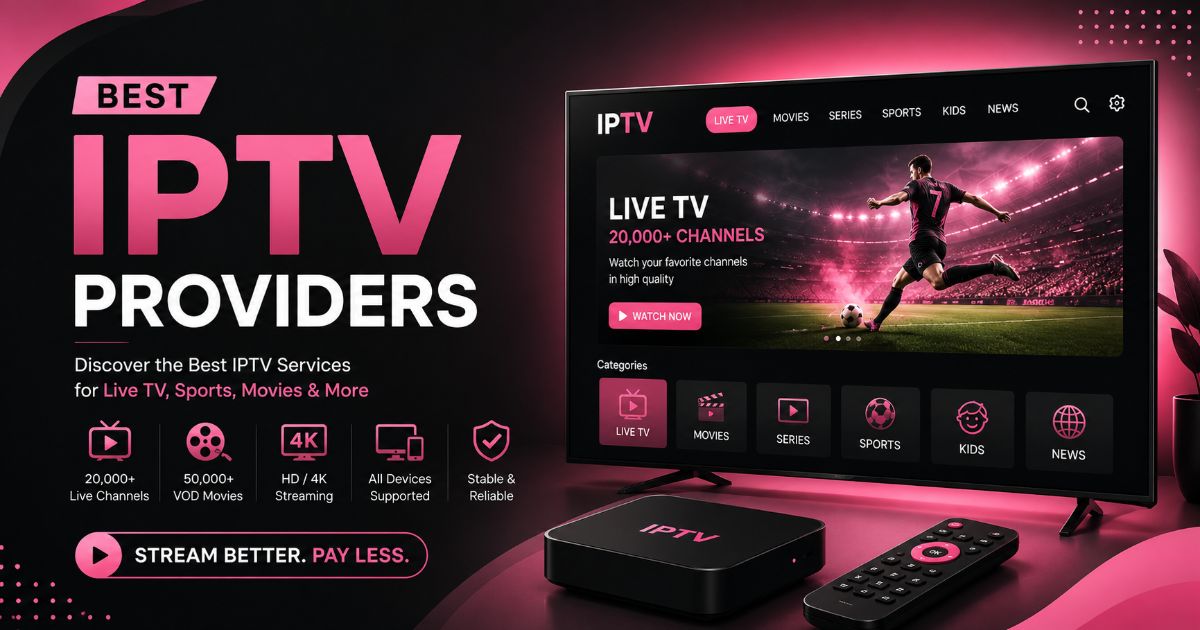 Top IPTV Providers
