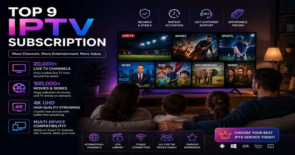 Top 9 IPTV Subscription